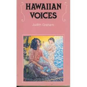  Hawaiian Voices (9780935848069) Judith Graham Books
