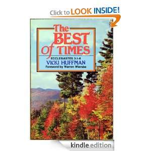 The Best of Times Ecclesiastes 31 8 Vicki Huffman  