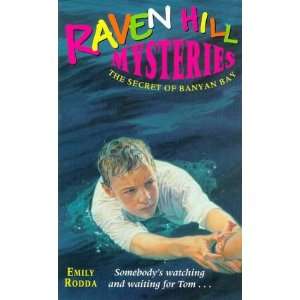  of Banyan Bay (Raven Hill Gang) (9780340714638) Emily Rodda Books