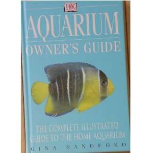  Aquarium Owners Guide (9780789460233) GINA SANDFORD 