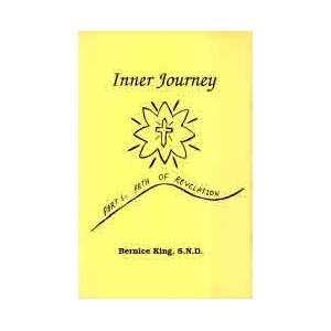  Inner Journey, Part 1 Path of Revelation Bernice King 