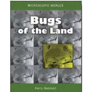  Microscopic Worlds Bugs of the Land (9780643103894 