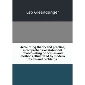  Accounting theory and practice; a comprehensive statement 