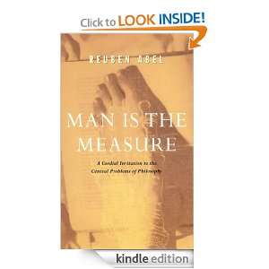 Man is the Measure Reuben Abel  Kindle Store