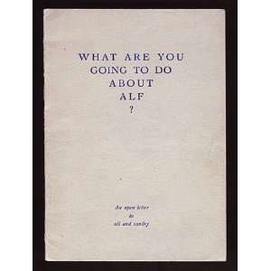  What Are You Going To Do About Alf? Henry MILLER Books