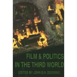  Film & Politics in the Third World (9780936756318) John D 
