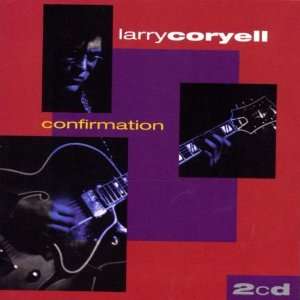  Confirmation Larry Coryell Music