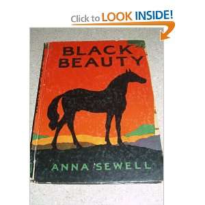  Black Beauty, the Autobiography of a Horse Anna Sewell 