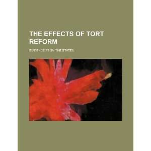  The effects of tort reform evidence from the states 