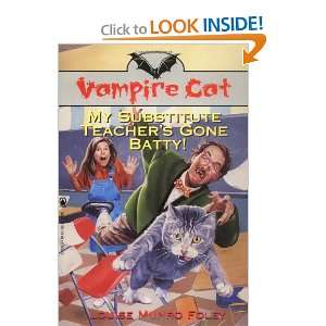 The Vampire Cat My Substitute Teachers Gone Batty 