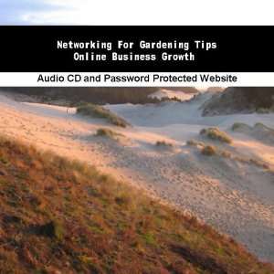  Networking For Gardening Tips Online Business Growth 