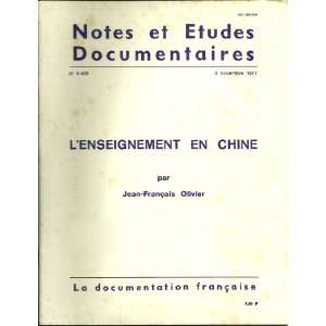   NOVEMBRE 1977 LENSEIGNEMENT EN CHINE JEAN FRANCOIS OLIVIER Books