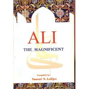    Ali the Magnificent (9789644388378) Yousuf N. Lalljee Books