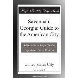   Georgia Guide to the American City United States City Guides Books