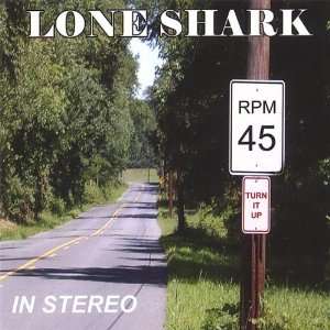  45 Rpm Lone Shark Music