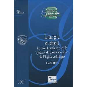 liturgie et droit (9782891278119) John M. Huels Books