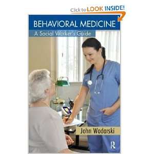  Behavioral Medicine A Social Workers Guide 