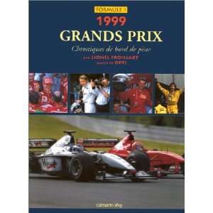  Grand Prix F1 1999 (9782702130056) Lionel Froissard 