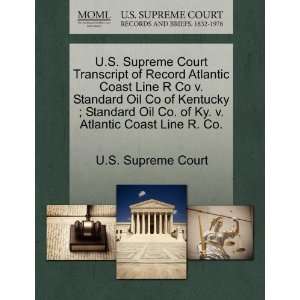   Ky. v. Atlantic Coast Line R. Co. (9781244959095) U.S. Supreme Court