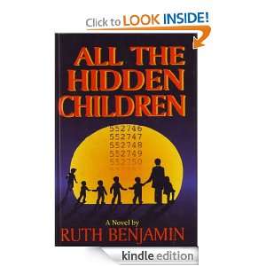 All he Hidden Children Ruth Benjamin  Kindle Store