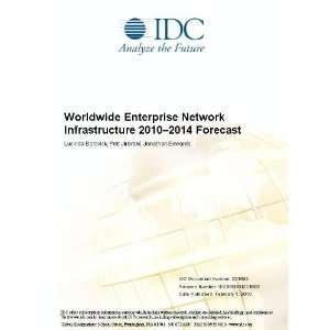  Worldwide Enterprise Network Infrastructure 2010 2014 