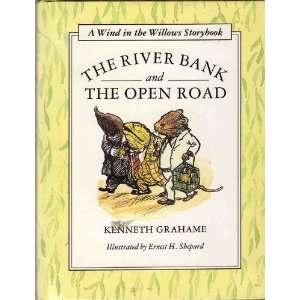  The River Bank and the Open Road (Wind in the Willows 