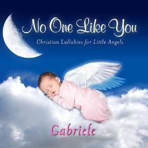  No One Like You, Personalized Lullabies for Gabriele 