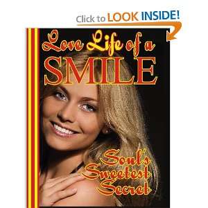 Love LIfe of a Smile (9781442185913) Ram S Arora Books