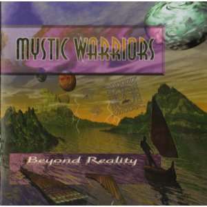  Beyond Reality Mystic Warriors Music