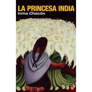  La princesa india (Narrativa (Punto de Lectura)) (Spanish 