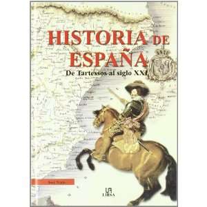  Historia de Espana/ History of Spain De Tartessos Al 