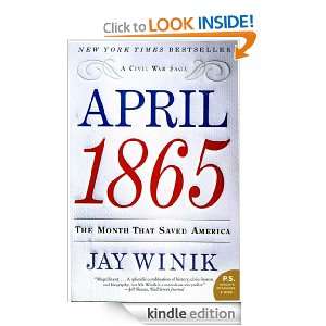 April 1865 (P.S.) Jay Winik  Kindle Store