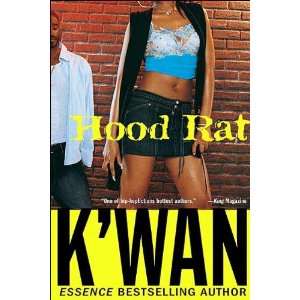  a novelHood Rat byKwan(paperback)(2006) Kwan Books