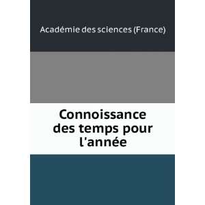  Connoissance Des Temps Pour LannÃ©e (French Edition 