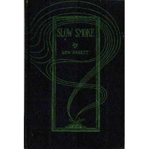  Slow Smoke Lew Sarett Books