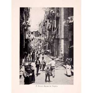 1912 Print Street Scent Naples Italy City Market Slum Clothes People 