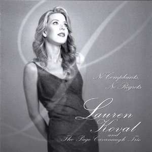  No Complaints No Regrets Lauren Koval Music