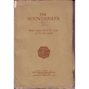  The Mountaineer. Mount Adams, Mount St. Helens and the 