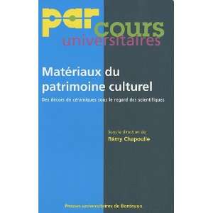  Materiaux du patrimoine culturel (French Edition 