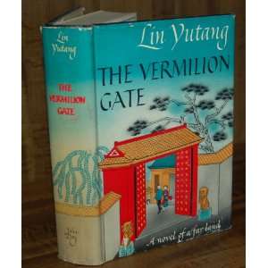  The Vermilion Gate Lin Yutang Books