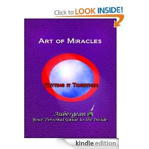 Art of Miracles (Book 5 Getting It Together) Jean Aubergean  