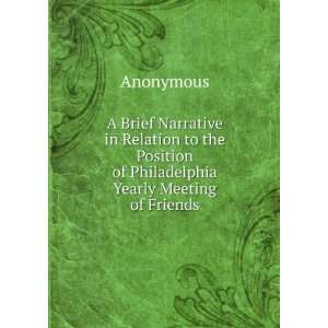   Philadelphia Yearly Meeting of Friends Anonymous  Books
