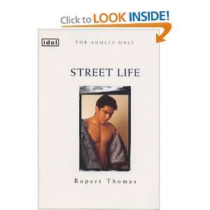  Street Life (Idol) Rupert Thomas Books
