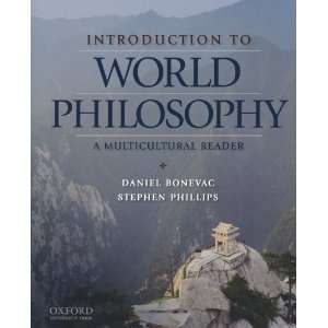  Introduction to World Philosophy A Multicultural Reader 