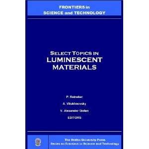  Select Topics in Luminescent Materials (Stefan University 