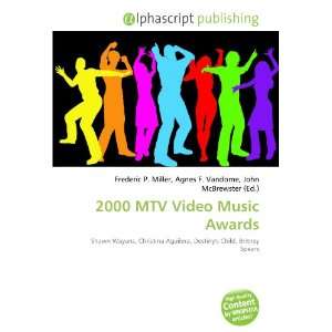  2000 MTV Video Music Awards (9786134014205) Books