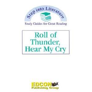  Step into Literature Study Guides Roll of Thunder, Hear 