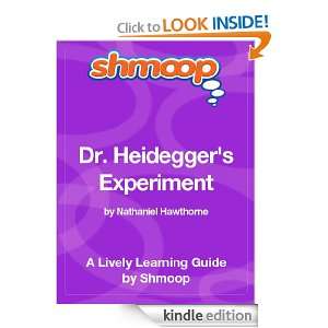 Dr. Heideggers Experiment Shmoop Study Guide Shmoop  