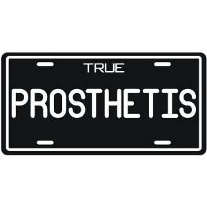  New  True Prosthetis  License Plate Occupations