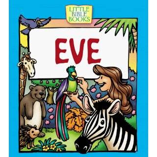 Eve (Little Bible Books) by Paul Kent and Ron Wheeler (Dec 1, 1999)